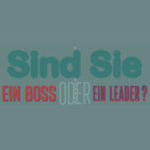 Sind Sie ein Boss oder ein Leader? Infografik von Wrike