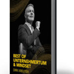 Best of Unternehmertum und MIndset Buch Dirk Kreuter