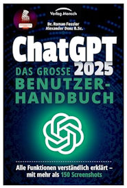 ChatGPT - das grosse Benutzerhandbuch