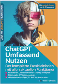 uch -ChatGPT Umfassend Nutzen Der Komplette Praxisleitfaden